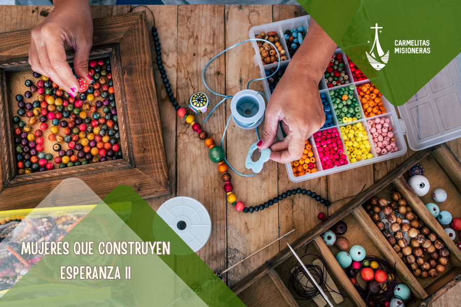Mujeres que construyen esperanza II