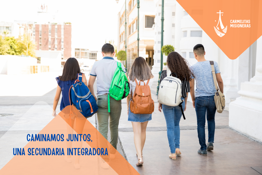 Caminamos juntos, una secundaria integradora